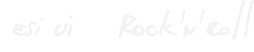 Residui di Rock 'n' Roll